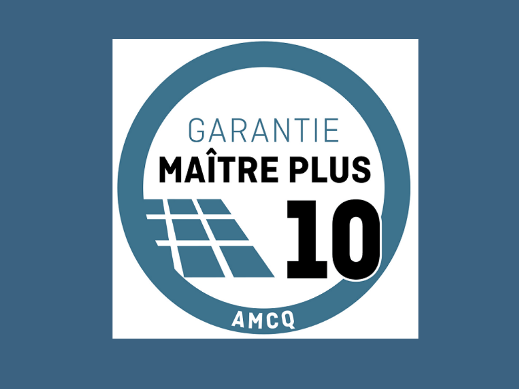 LA GARANTIE PAQ 5 + 5 DE 10 ANS OFFERTE PAR L’ASSOCIATION DES MAÎTRES COUVREURS DU QUÉBEC (AMCQ) DEVIENT LA GARANTIE MAÎTRE-PLUS